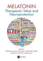 Melatonin: Therapeutic Value and Neuroprotection