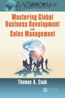 Mastering Global Business Development and Sales Management