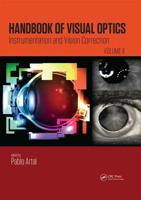 Handbook of Visual Optics. Volume Two Instrumentation and Vision Correction