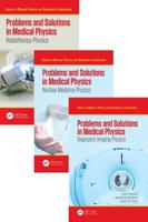 Problems and Solutions in Medical Physics