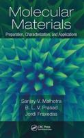 Molecular Materials: Preparation, Characterization, and Applications