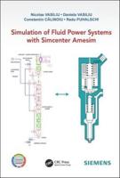 Simulation of Fluid Power Systems With Simcenter Amesim