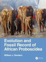 Evolution and Fossil History of Proboscideans