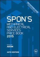 Spon's Mechanical and Electrical Services Price Book 2015