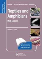 Reptiles and Amphibians: Self-Assessment Color Review, Second Edition