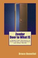 Zendor - Door to What IS