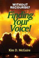 Without Recourse? Finding Your Voice!