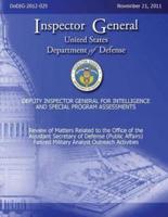 Review of Matters Related to the Office of the Assistant Secretary of Defense (Public Affairs) Retired Military Analyst Outreach Activities (Dodig-2012-25)