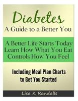 Diabetes - A Guide to a Better You