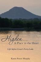 Higden .... A Place in the Heart