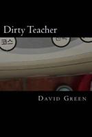 Dirty Teacher