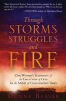 Through Storms Struggles and Fire
