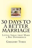 Thirty Days to a Better Marriage