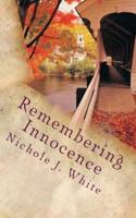 Remembering Innocence