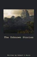 The Unknown Stories