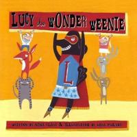 Lucy the Wonder Weenie