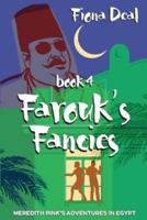 Farouk's Fancies