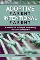 Adoptive Parent Intentional Parent