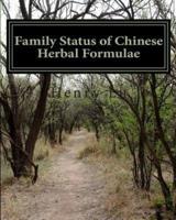 Family Status of Chinese Herbal Formulae