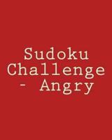 Sudoku Challenge - Angry