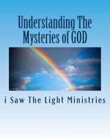 Understanding the Mysteries of God