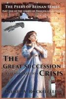 The Great Succession Crisis Extended Edition