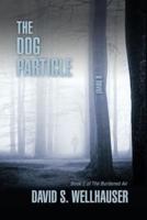 The Dog Particle
