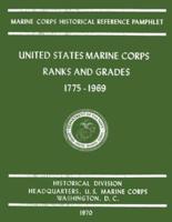 United States Marine Corps Ranks and Grades 1775-1969