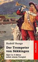 Der Trompeter Von Sakkingen