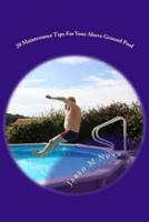 20 Maintenance Tips For Your Above Ground Pool
