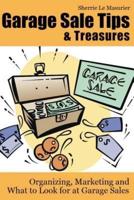 Garage Sale Tips and Treasures