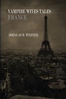 Vampire Wives Tales - France