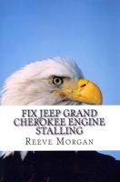 Fix Jeep Grand Cherokee Engine Stalling