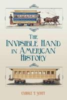 The Invisible Hand in American History