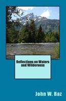 Reflections on Waters and Wilderness