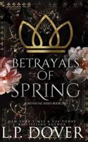 Betrayals of Spring