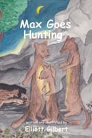 Max Goes Hunting