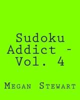 Sudoku Addict - Vol. 4