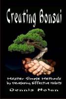 Creating Bonsai