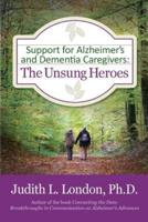 Support for Alzheimer's and Dementia Caregivers