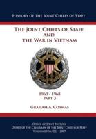 The Joint Chiefs of Staff and the War in Vietnam