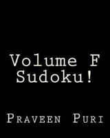 Volume F Sudoku!