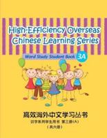 High-Efficiency Overseas Chinese Learning Series, Word Study Series, 3A