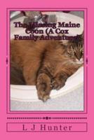 The Missing Maine Coon (A Cox Family Adventure)