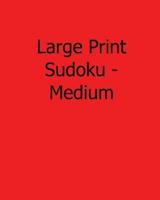 Large Print Sudoku - Medium