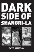 Dark Side of Shangri-La