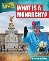 What Is a Monarchy?