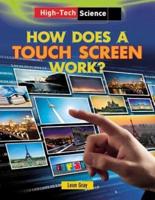 How Does a Touch Screen Work?
