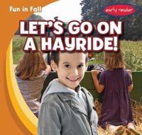Let's Go on a Hayride!