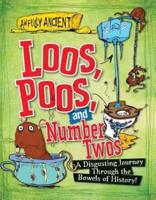 Loos, Poos, and Number Twos